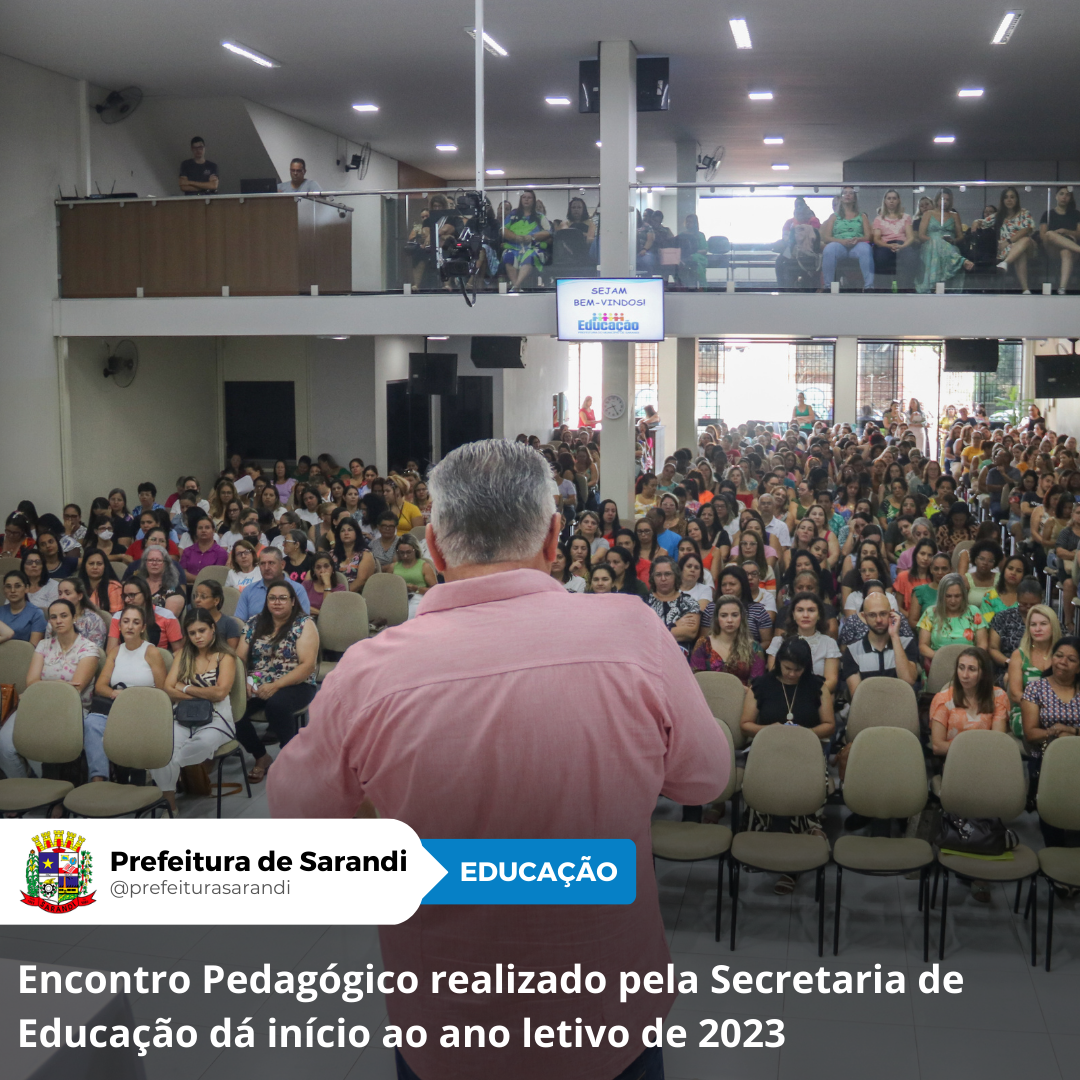 Encontro Pedagógico realizado pela Secretaria de Educação dá início ao ano letivo de 2023